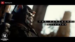 Breakdown - "The Pantheon"  (Unreal Engine shortfilm) by Han Yang