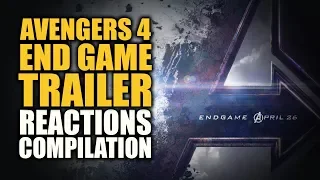 AVENGERS ENDGAME TRAILER Reactions Compilation