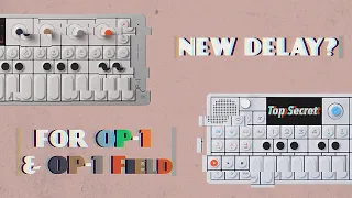 New Delay Trick for the OP-1 & OP-1 Field