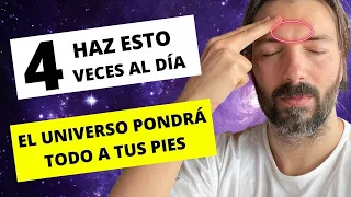 🔴 El Universo Pondrá Todo a tus Pies AL HACER ESTO 4 VECES AL DÍA Por 3 SEMANAS