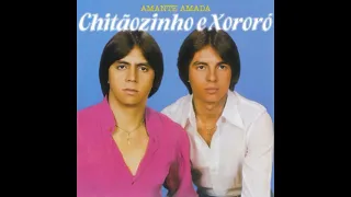 Amor a Três (Uma Mulher, Dois Homens) - Chitãozinho & Xororó