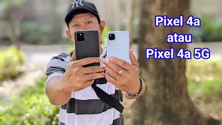 Bagus Google Pixel 4a atau 4a 5G ?  Mending tonton video ini sebelum membelinya