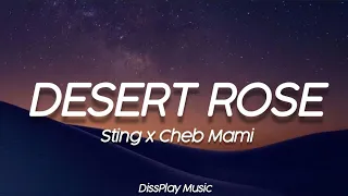 Sting ft Cheb Mami - Desert Rose (lyrics)