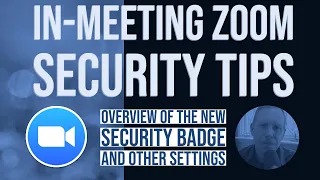 In-Meeting Zoom Security Tips for Education - Stop Zoom-bombing New Security Badge April 2020