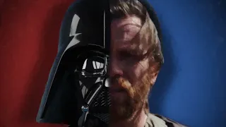 Vader/Kenobi - What You’ve Become