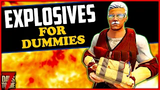 Explosives Guide - 7 Days To Die For Dummies [2021]