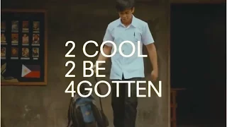 Cinema One Originals 2016: 2 Cool 2 Be 4gotten