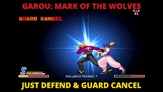 Just Defend & Guard Cancel - Garou: Mark of the Wolves