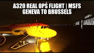 Live A320 Real Ops - Geneva to Brussels | A320NX & VATSIM in MSFS 2020