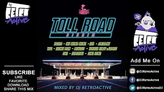 DJ RetroActive - Toll Road Riddim Mix [Chimney Records] July 2016