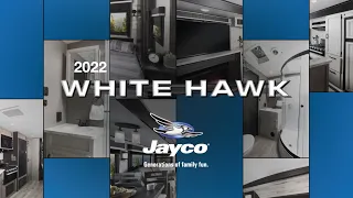 2022 White Hawk Product Video – Travel Trailer – Jayco RV