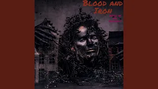 Blood and Iron (Remix)