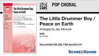 The Little Drummer Boy / Peace on Earth, arr. Jay Althouse – Score & Sound