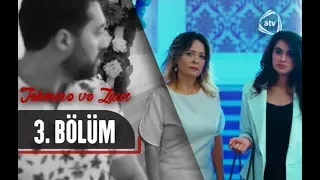 Təhminə və Zaur (3-cü bölüm)