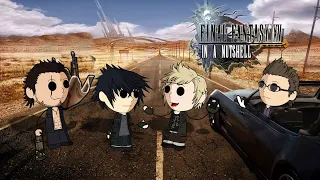 Final Fantasy XV In a Nutshell! (Animated Parody)