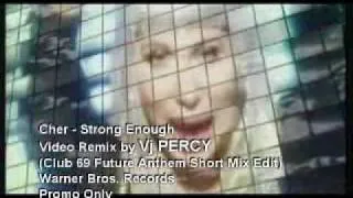 Cher - Strong Enough (VJ Percy Club Mix)