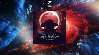 Talla 2XLC & DJ Quicksilver - Durango (Talla 2XLC Extended Mix) [THAT'S TRANCE!]