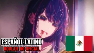 OSHI NO KO ESPAÑOL LATINO DEMO (DOBLAJE NO OFICIAL/FANDUB) LA MUERTE DE AI