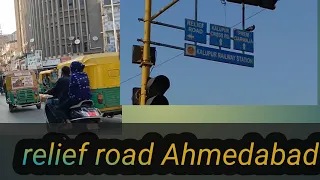 relief road Ahmedabad kalupur station ke baju mein