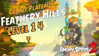 Angry Birds 2 - Cobalt Plateaus ☆ Feathery Hills - level 14