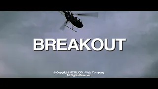 "Breakout" (1975) Trailer