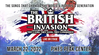 The British Invasion: Live On Stage - March 22, 2022