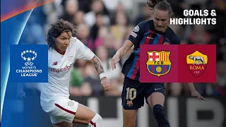 HIGHLIGHTS | Barcelona vs. AS Roma -- UEFA Women's Champions League 2022-23 (Italiano)