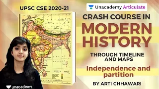 Crash Course on Modern History through Timeline & Maps |Independence and partition |By Arti Chhawari