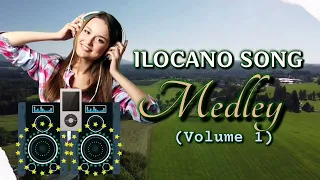 ILOCANO SONG MEDLEY - VOLUME 1 | Nonstop Ilocano Music 2022