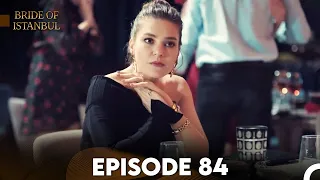 Bride of Istanbul - Episode 84 (English Subtitles)