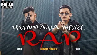 HUMNAVA MERE - RAP | DRILL | PROD. BY MUZIK JD | BRAND - SHER | BADMASH