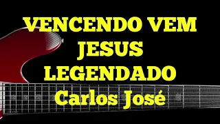 PLAYBACK VENCENDO VEM JESUS | 525 HARPA CRISTÃ | PLAYBACK Carlos José | COM LETRA
