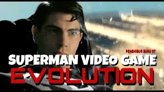 VIDEO GAME SUPERMAN 1978-2018 (Superman Video Game Evolution)