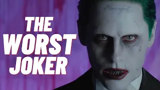 JARED LETO WAS THE WORST JOKER