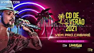 VEM PRO CABARÉ - LAMBASAIA - QUER ESQUECER SUA EX MULHER? - VERÃO 2021 - AO VIVO