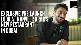 Renowned Indian Chef Ranveer Brar Unveils His Dubai Restaurant – 'Kashkan' | Exclusive Sneak Peek