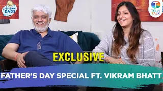 Father’s Day Special: Vikram Bhatt & daughter Krishna on their bond, memories & more | Exclusive