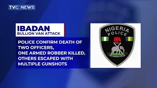 Police Confirm Death of Two Officers Involved in Ibadan Bullion Van Attack