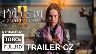 Princezna zakletá v čase 2 (2022) oficiální hlavní trailer HD #fantasy