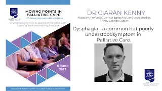 Dysphagia - a common but poorly understood symptom in Palliative Care