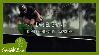 RP - Best of Daniel Grant until 2015 - Wakeboarding - Gwake.Net