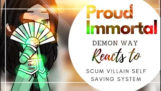 °•Proud Immortal Demon Way Reacts To Scum Villain Self Saving System | SVSSS | Novel | Donghua |•°