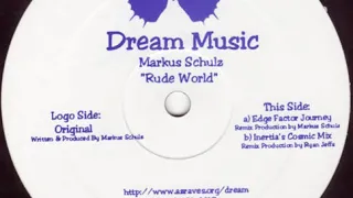 Markus Schulz – Rude World (Edge Factor Journey)