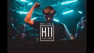 EKG Live  |  H11 Culture / Hotel 11