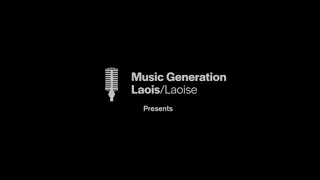 Music Generation Laois - The Impossible Dream