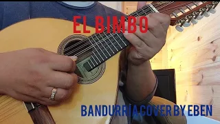 EL BIMBO by Bimbo Jet | Bandurria Cover by Eben