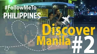 #FollowMeTo Philippines. Episode #2