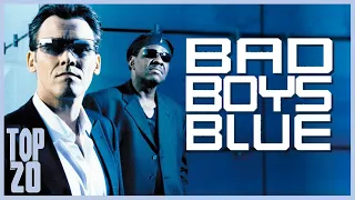 Top20 - Bad Boys Blue