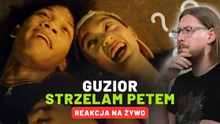 GUZIOR "STRZELAM PETEM" | REAKCJA NA ŻYWO 🔴