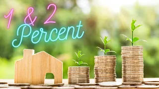 The 1 Percent Rule and 2 Percent Rule | Real Estate Investing 101